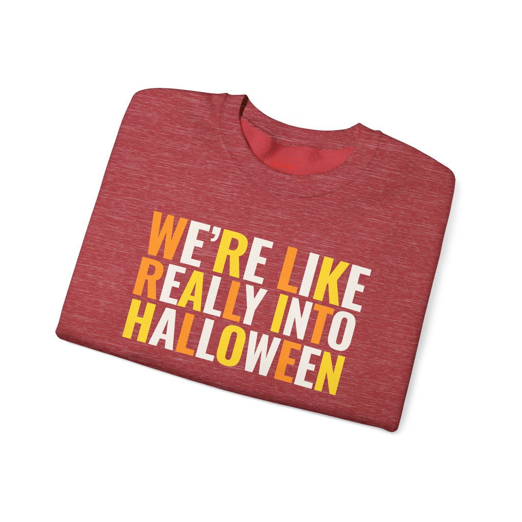 We're, Like, Really Into Halloween Crewneck Sweatshirt
