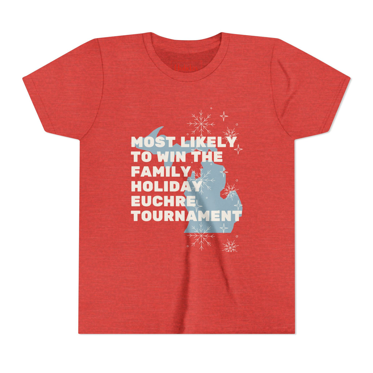 Youth Most Likely To Win The Family Holiday Euchre Tournament T-Shirt