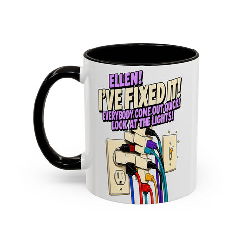 "Ellen! I’ve Fixed It!" Funny Christmas Vacation Coffee Mug (11oz) by Holiday Fun, alternate product view 2