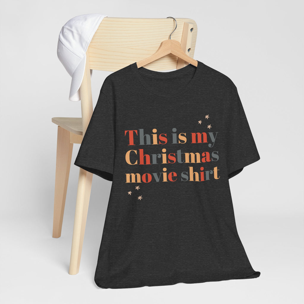 This Is My Christmas Movie T-Shirt, shirt color and fit view 6