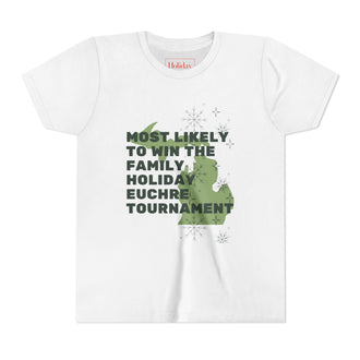 Youth Most Likely To Win The Family Holiday Euchre Tournament T-Shirt