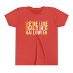 Youth We're, Like, Really Into Halloween T-Shirt