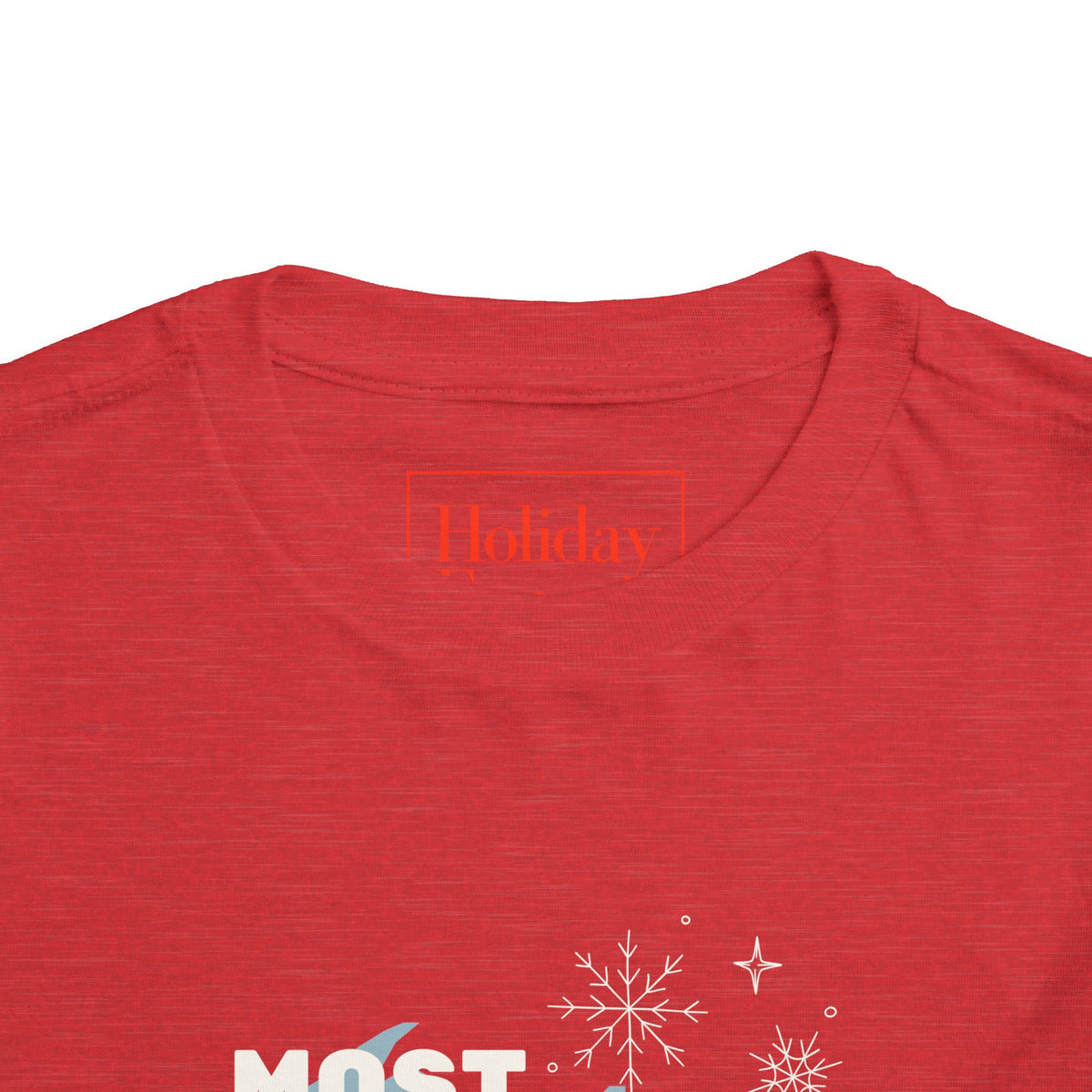 Toddler Most Likely To Be Snowed In For Christmas T Shirt – Holiday Fun product photo