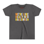 Youth We're, Like, Really Into Halloween T-Shirt