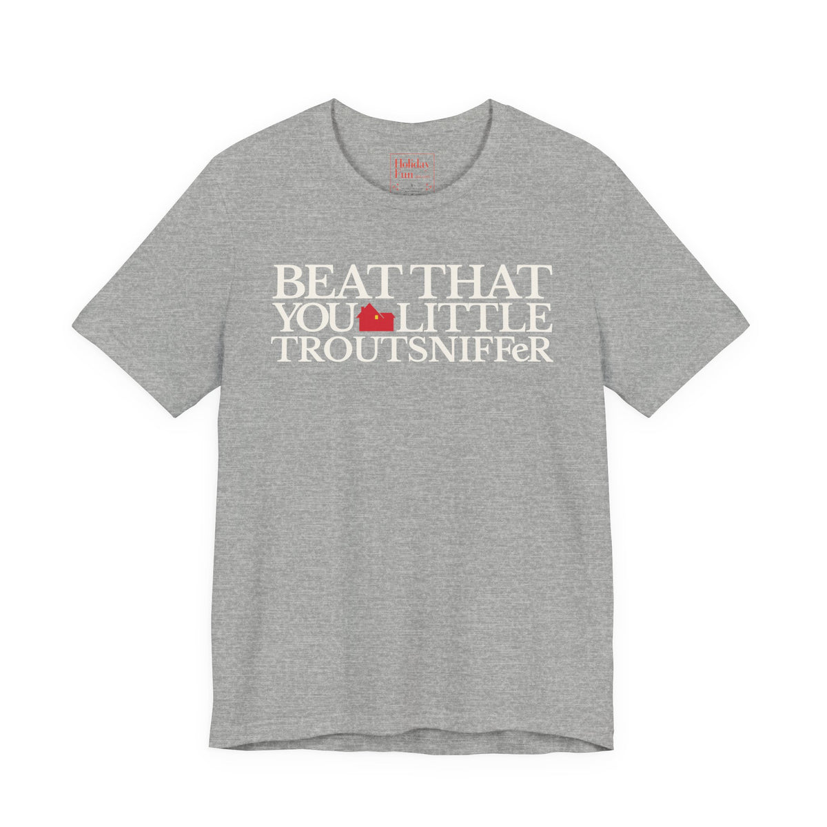 Beat That, You Little Troutsniffer holiday movie graphic T-shirt, product image 8