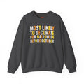 Most Likely to Decorate for Halloween Before October Crewneck Sweatshirt