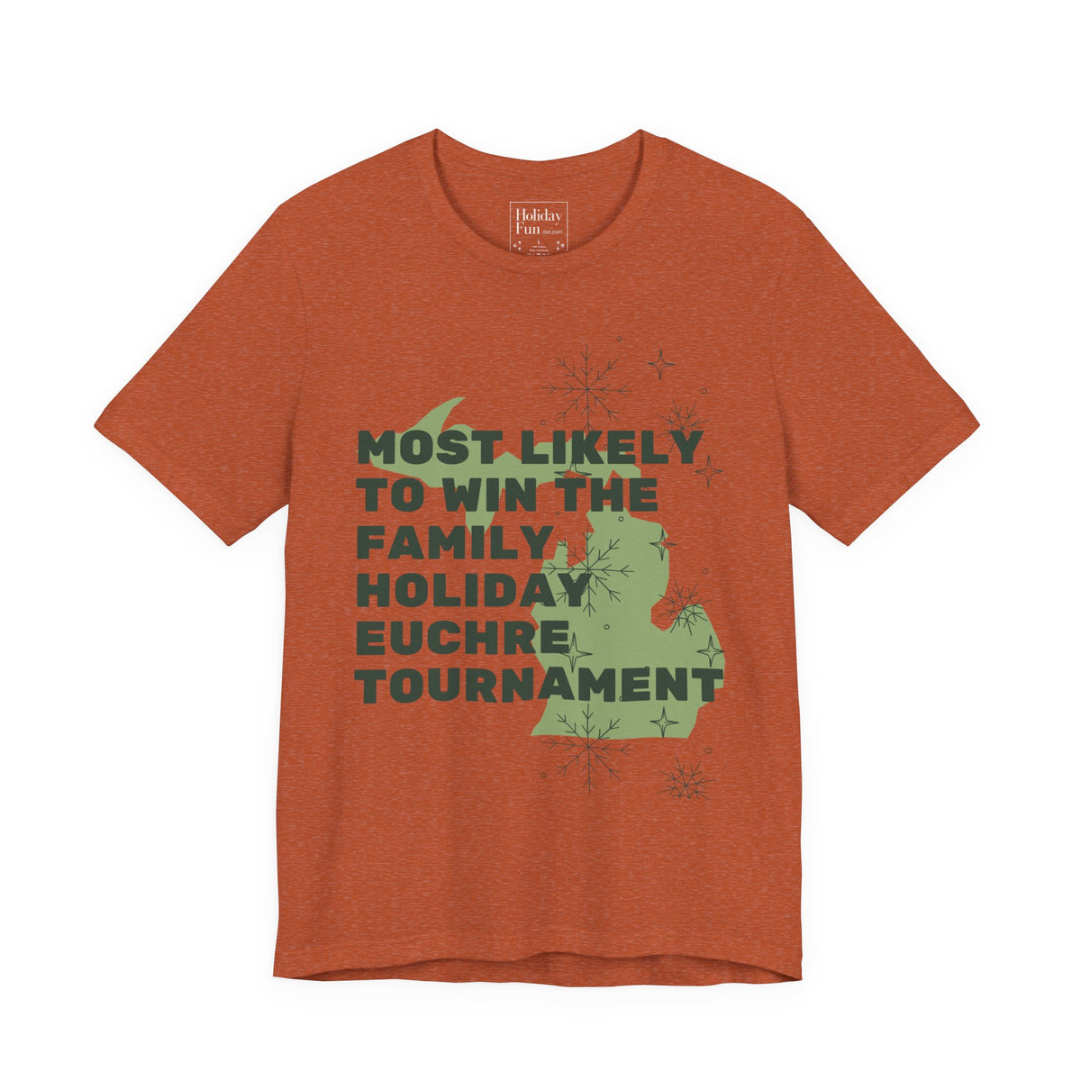 Most Likely To Win The Family Euchre Tournament Christmas T Shirt by Holiday Fun