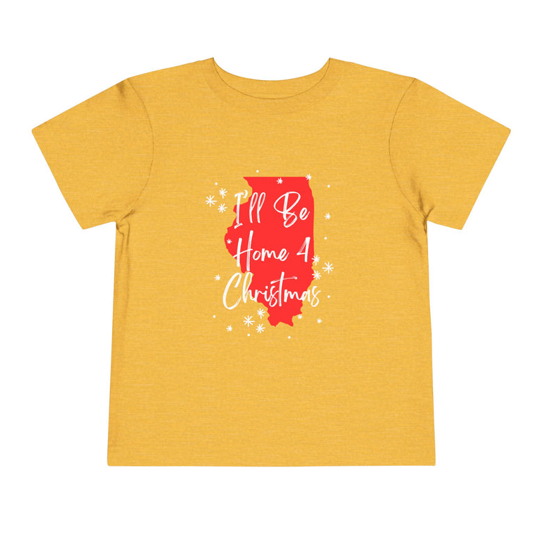 Toddler I'll Be Home For Christmas Illinois T Shirt
