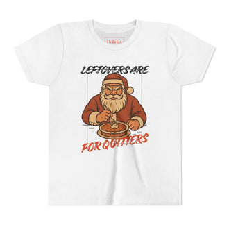 Youth Leftovers Are For Quitters T-Shirt