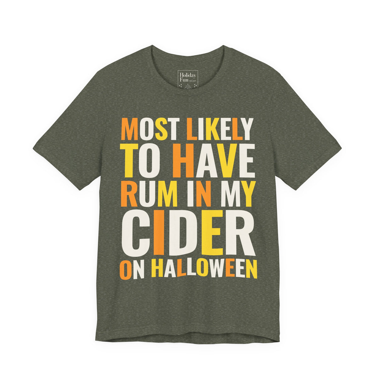 Most Likely To Have Rum In My Cider On Halloween T Shirt – Holiday Fun product photo