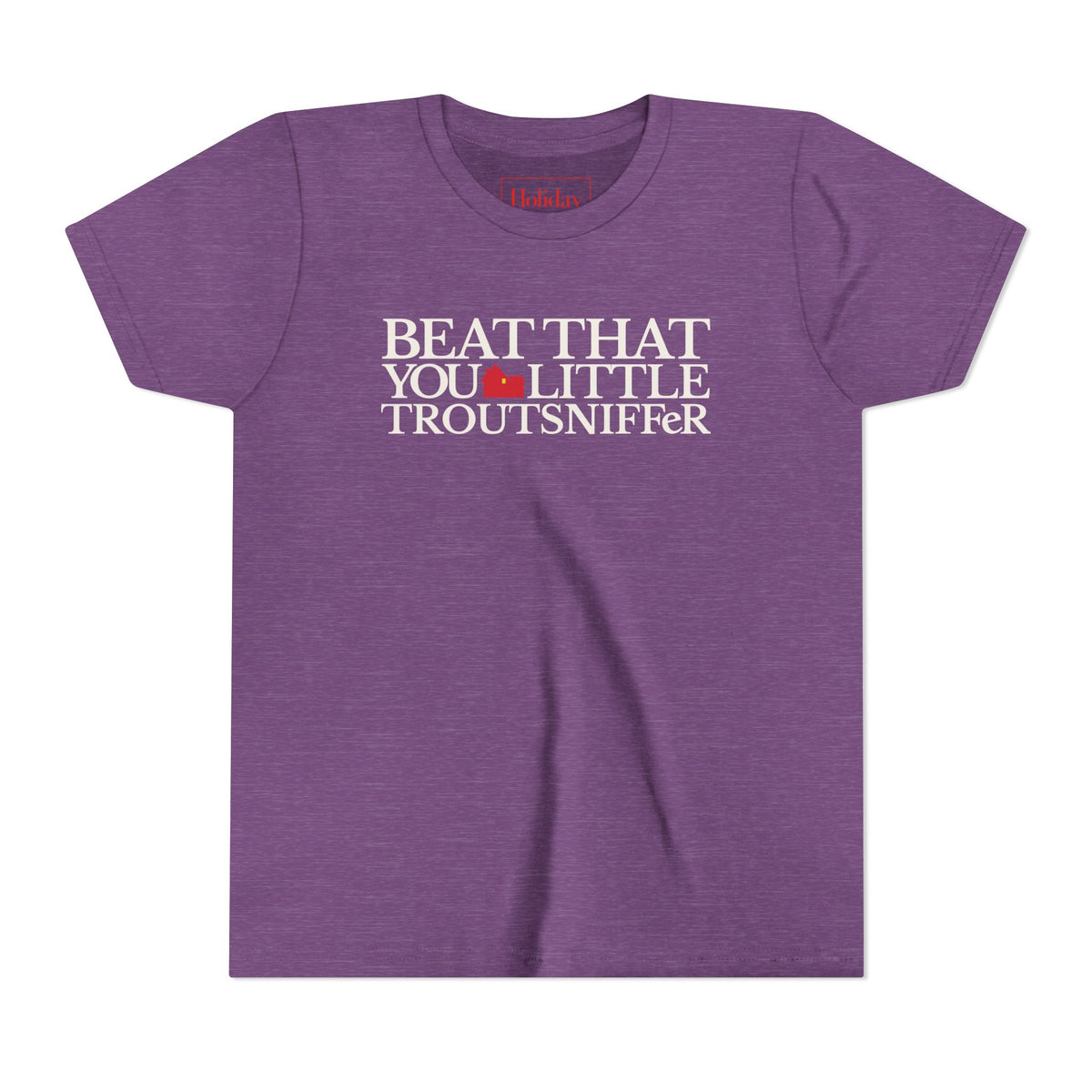 Youth Beat That, You Little Troutsniffer T-Shirt