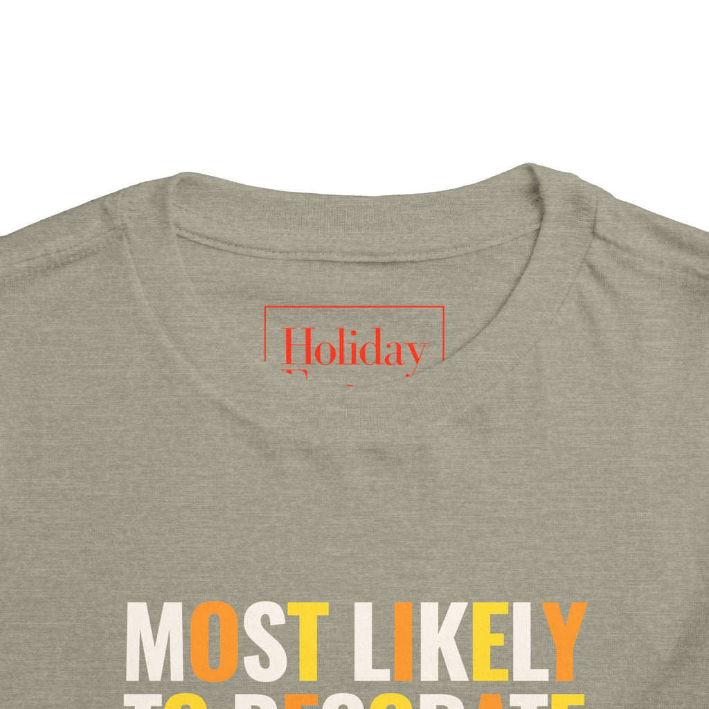Toddler Most Likely To Decorate For Halloween Before October T Shirt – Holiday Fun product photo
