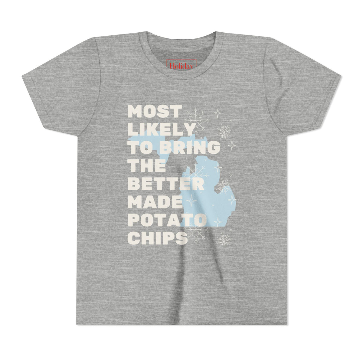 Youth Most Likely To Bring The Better Made Potato Chips T-Shirt