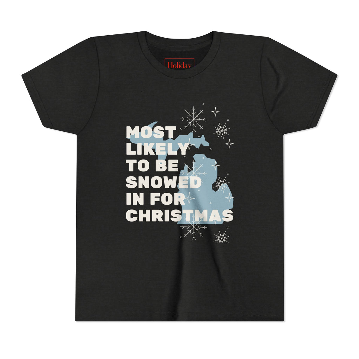 Youth Most Likely To Be Snowed In For Christmas T-Shirt