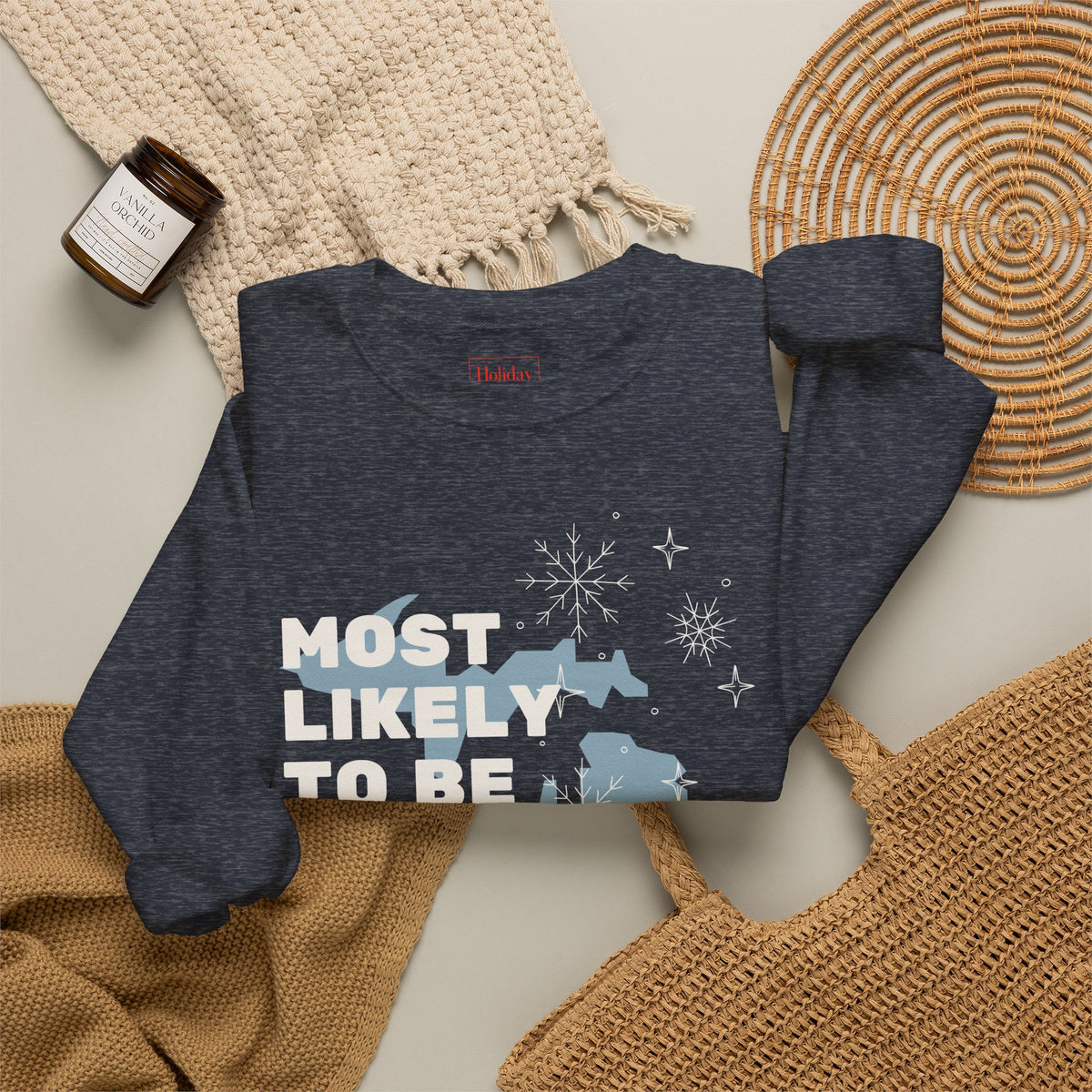 Most Likely to Be Snowed In for Christmas Crewneck Sweatshirt