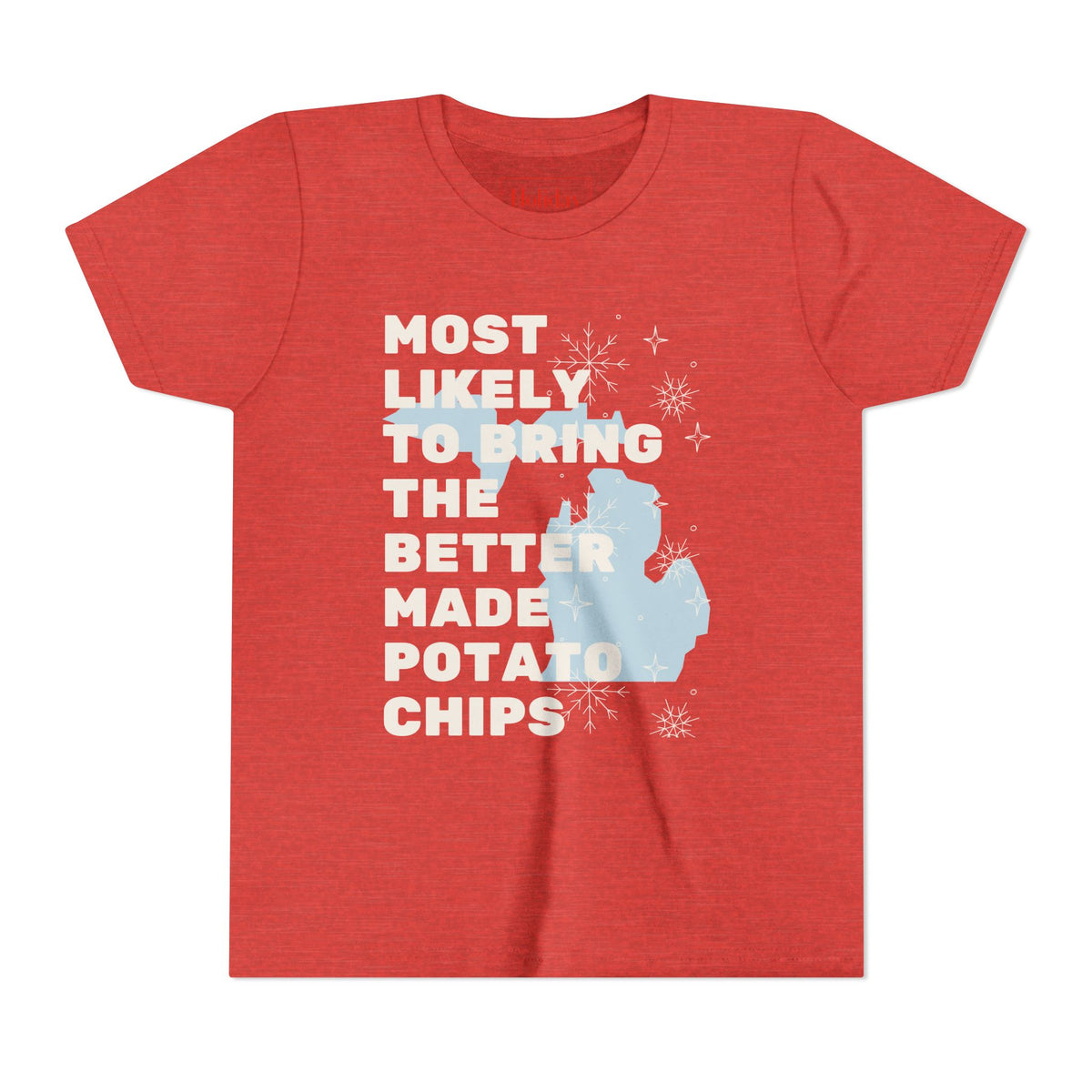 Youth Most Likely To Bring The Better Made Potato Chips T-Shirt