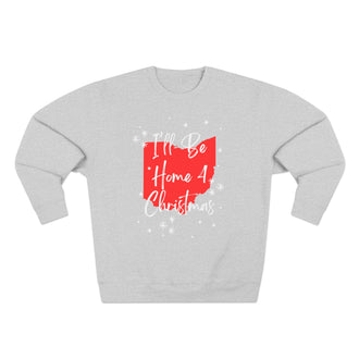 Ohio, I'll Be Home For Christmas Sweatshirt