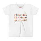 Youth This Is My Christmas Movie T Shirt, youth shirt color and fit view 5