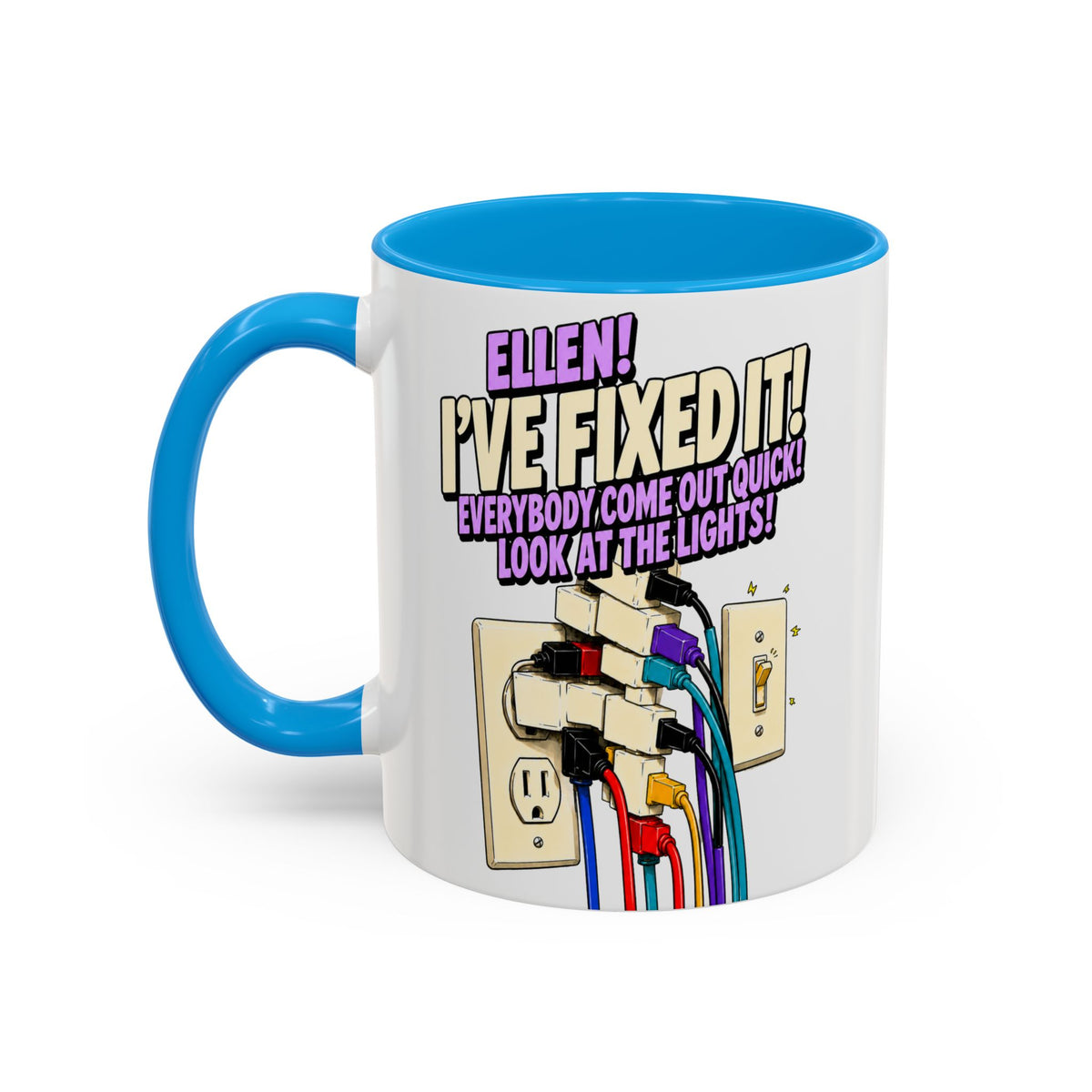 "Ellen! I’ve Fixed It!" Funny Christmas Vacation Coffee Mug (11oz) by Holiday Fun, alternate product view 7