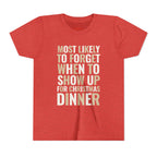 Youth Most Likely To Forget When To Show Up For Christmas Dinner T-Shirt