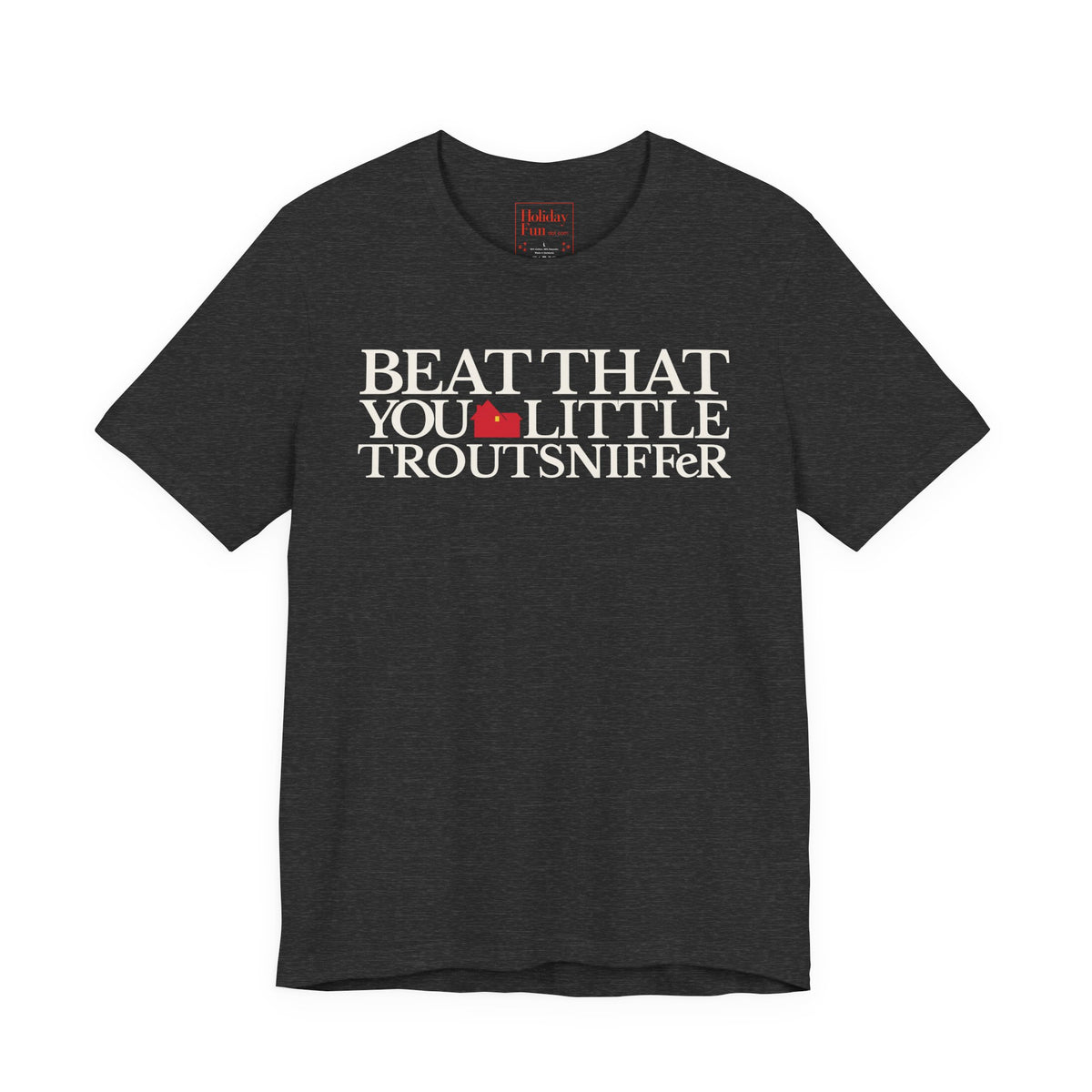 Beat That, You Little Troutsniffer holiday movie graphic T-shirt, product image 9