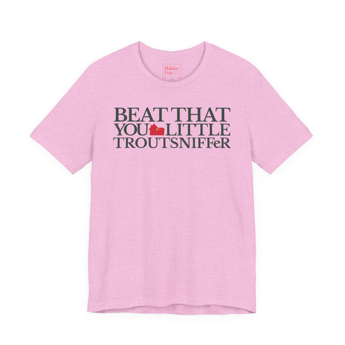 Beat That, You Little Troutsniffer holiday movie graphic T-shirt, product image 11