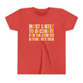 Youth Most Likely To Decorate For Halloween Before October T-Shirt