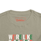 Toddler We're, Like, Really Into Christmas T Shirt