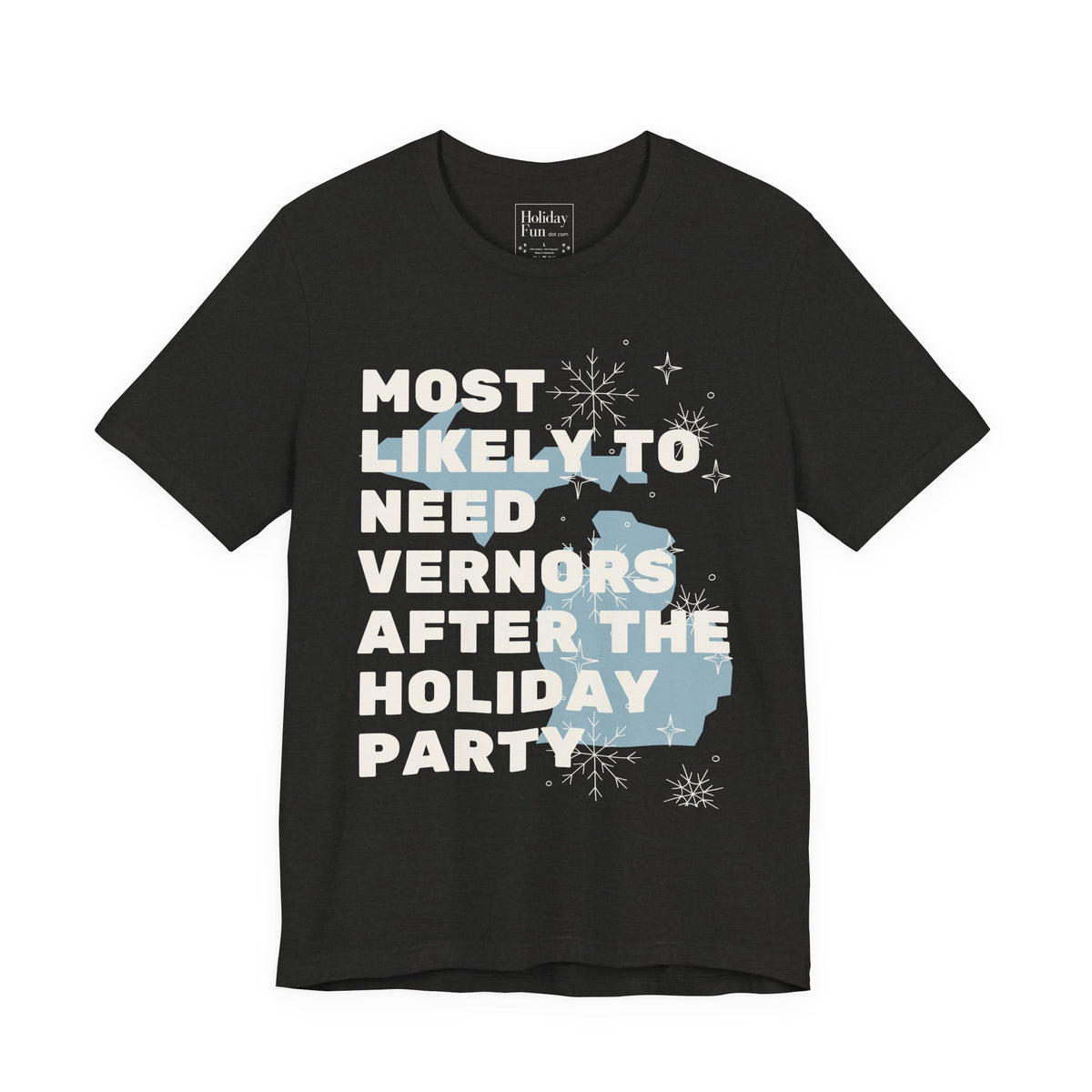 Most Likely To Need Vernors After The Holiday Party T-Shirt – Holiday Fun product photo
