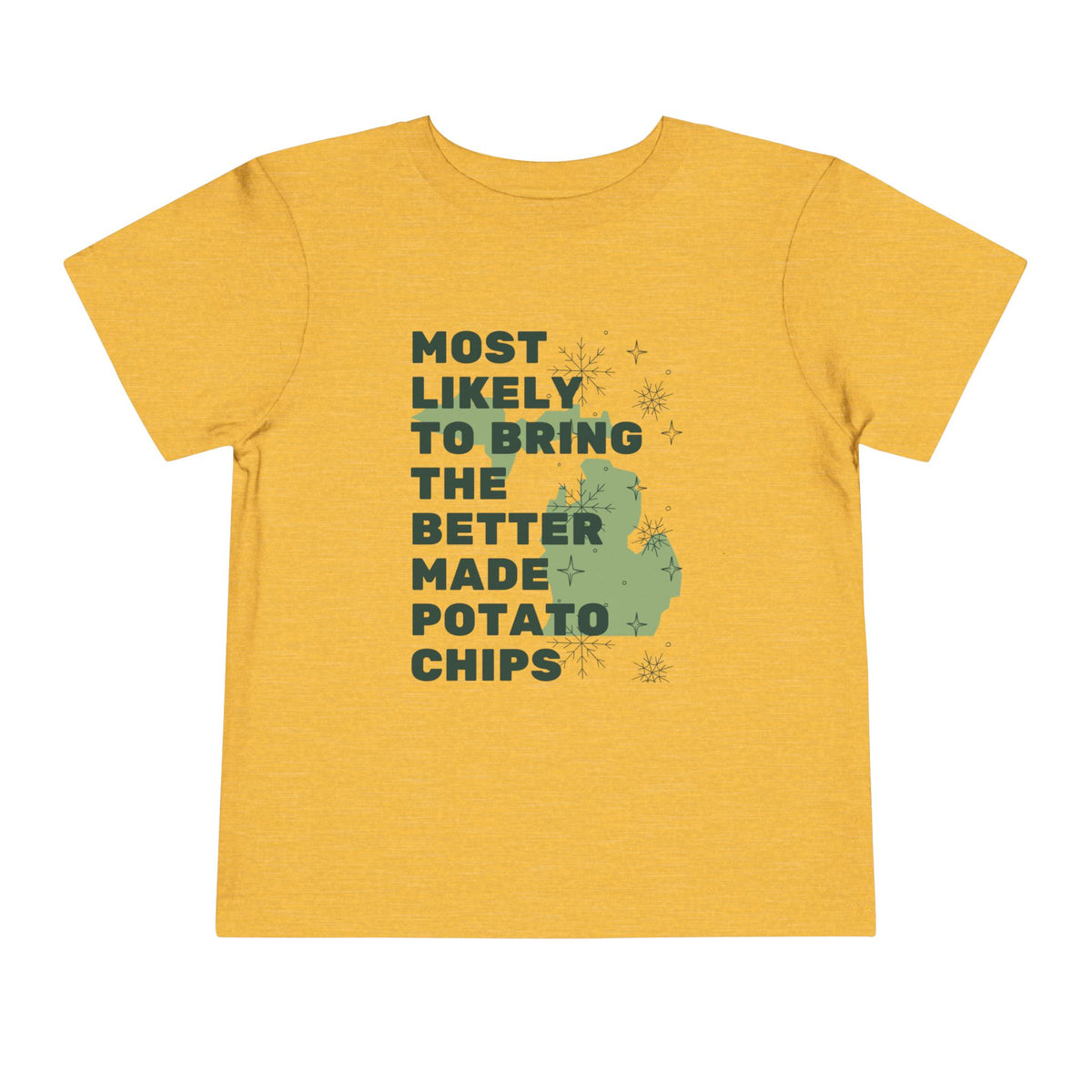 Toddler Most Likely To Bring The Better Made Potato Chips T Shirt