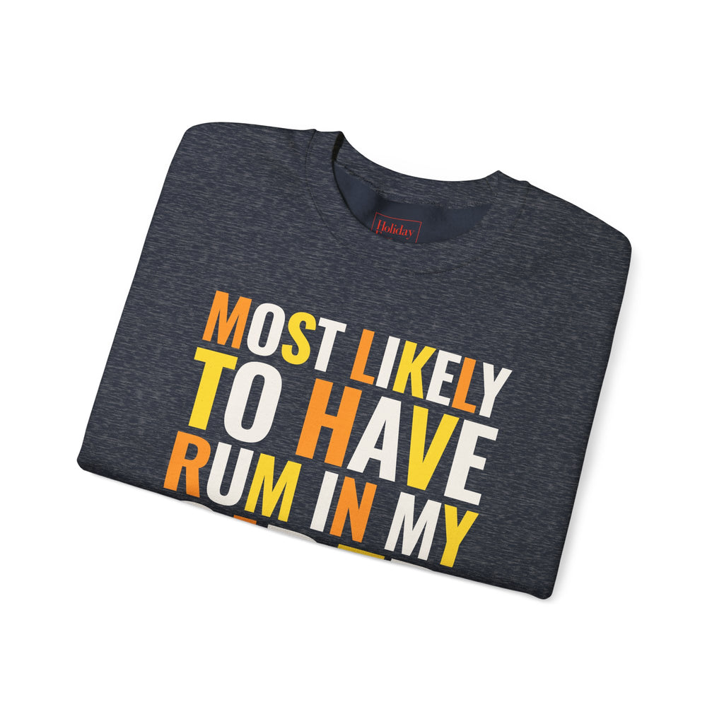 Most Likely to Have Rum in My Cider on Halloween Crewneck Sweatshirt
