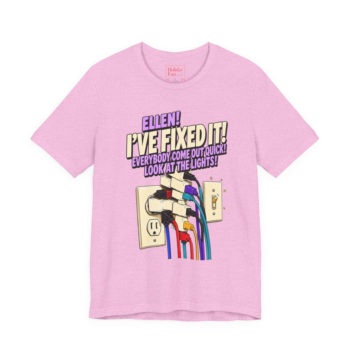 "Ellen! I’ve Fixed It!" Funny Christmas Vacation T-Shirt – Holiday Fun product photo