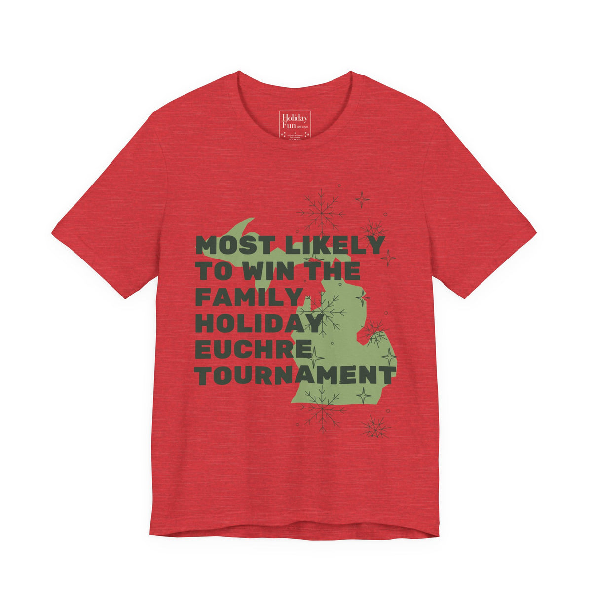 Most Likely To Win The Family Euchre Tournament Christmas T Shirt by Holiday Fun