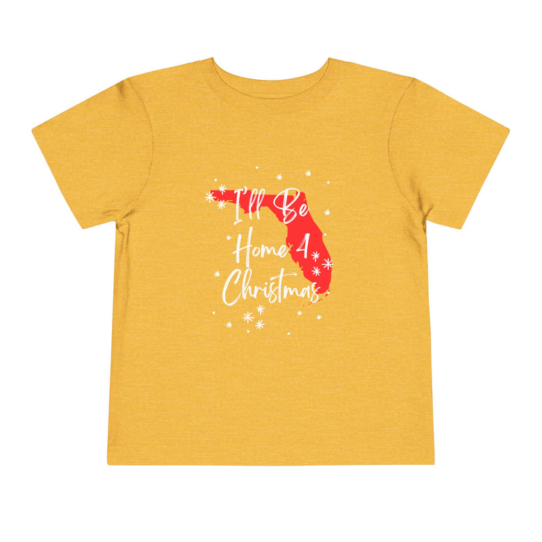 Toddler I'll Be Home For Christmas Florida T Shirt