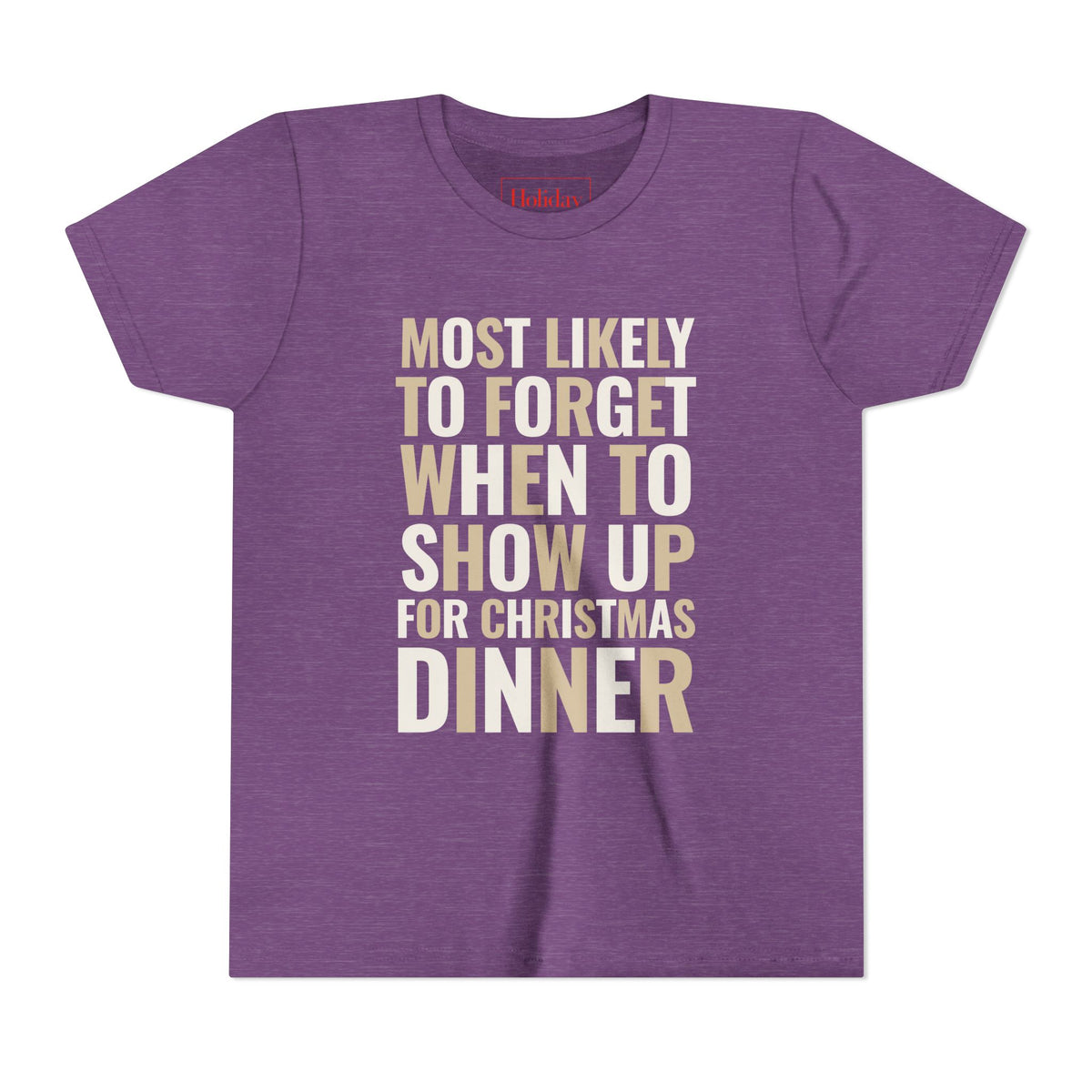 Youth Most Likely To Forget When To Show Up For Christmas Dinner T-Shirt