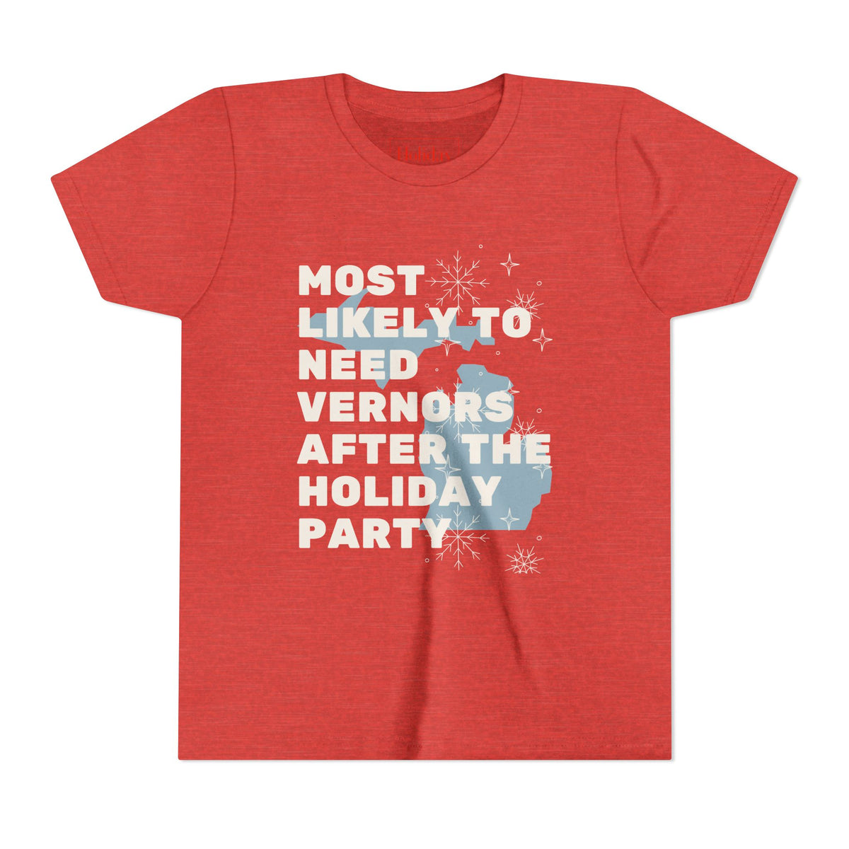 Youth Most Likely To Need Vernors After The Holiday Party T Shirt