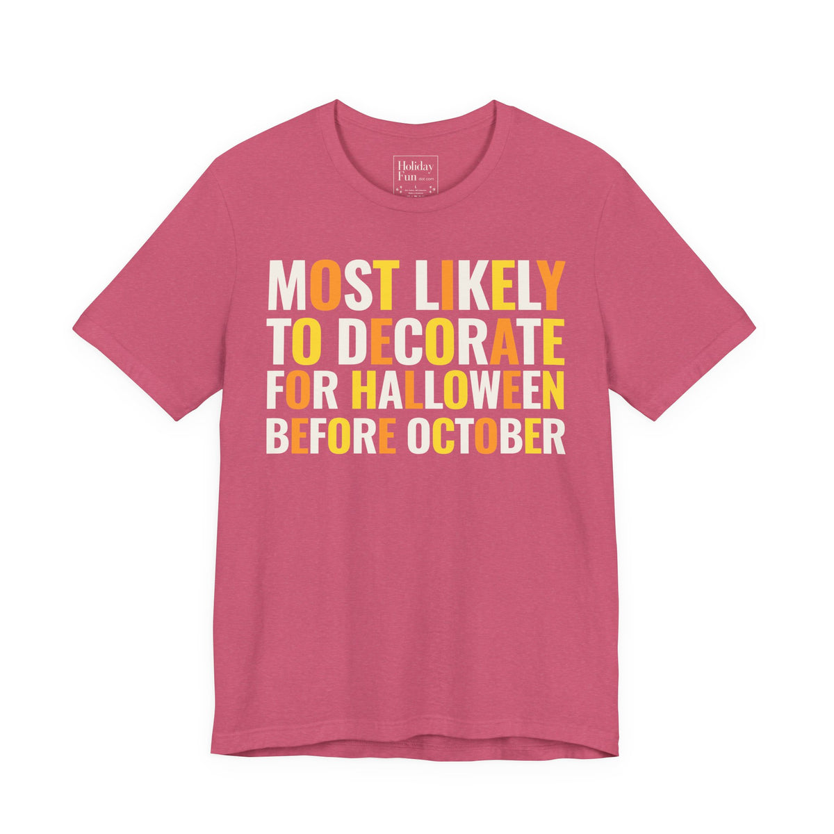 Most Likely To Decorate For Halloween Before October T-shirt product mockup
