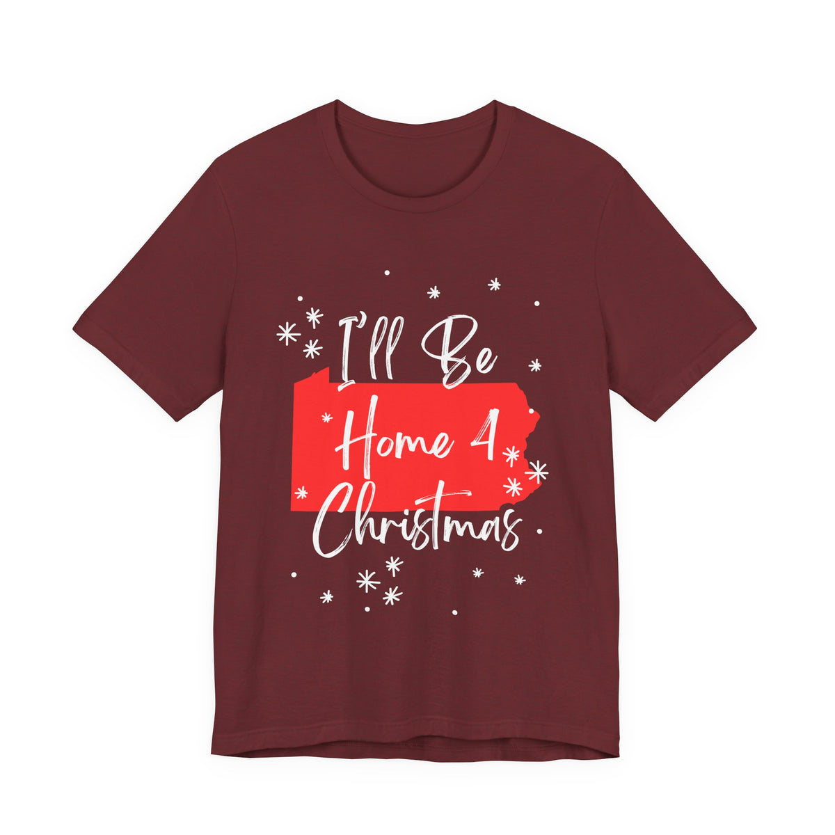 Holiday Fun Pennsylvania I'll Be Home For Christmas T shirt
