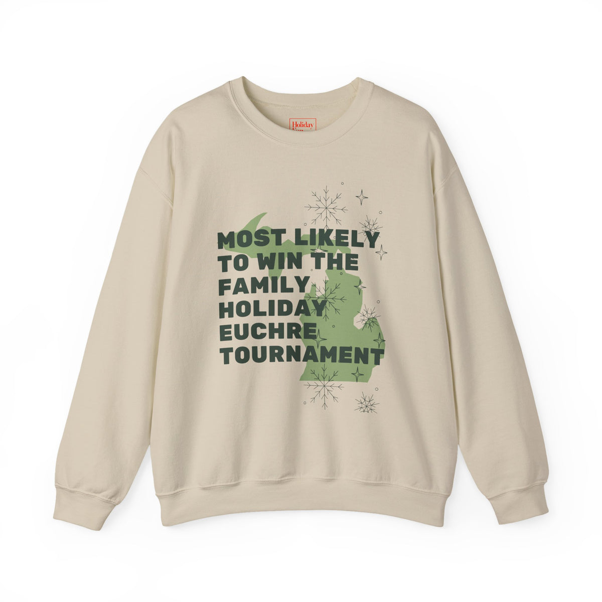 Most Likely to Win the Family Euchre Tournament Crewneck Sweatshirt