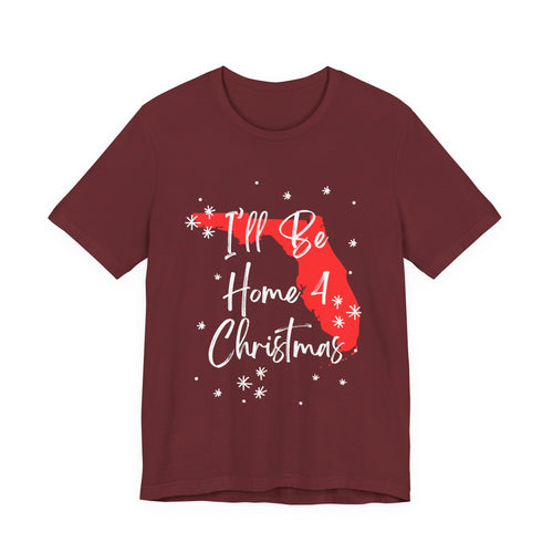 Holiday Fun Florida I'll Be Home For Christmas T shirt
