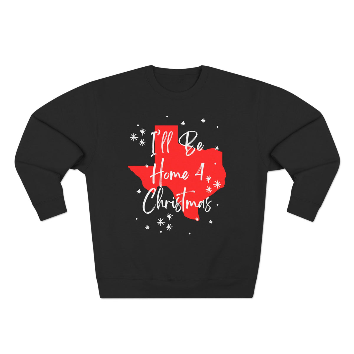Texas, I'll Be Home For Christmas Sweatshirt, sweatshirt color and fit view 3