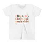 This Is My Christmas Movie Youth T-Shirt, kids shirt color and fit view 5