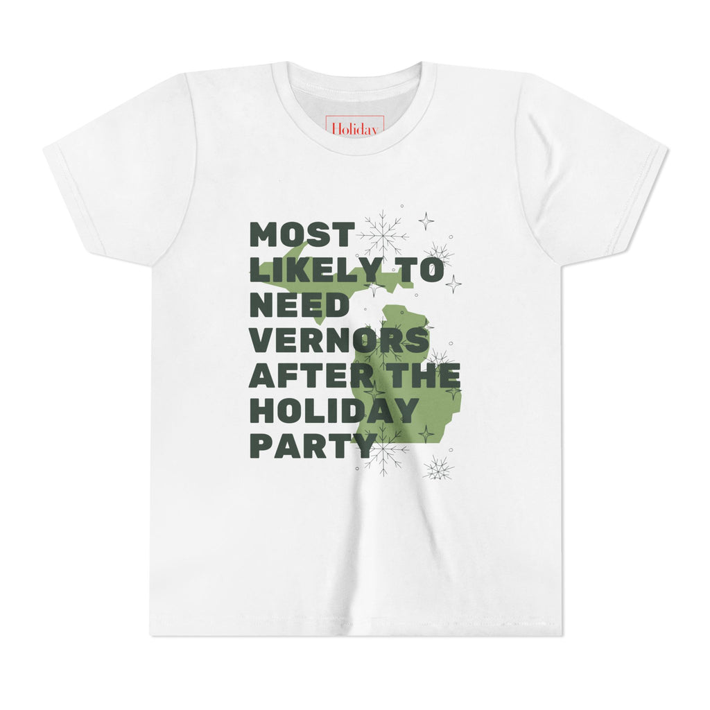 Youth Most Likely To Need Vernors After The Holiday Party T Shirt
