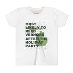 Youth Most Likely To Need Vernors After The Holiday Party T Shirt