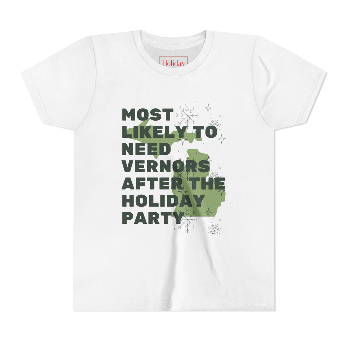 Youth Most Likely To Need Vernors After The Holiday Party T Shirt