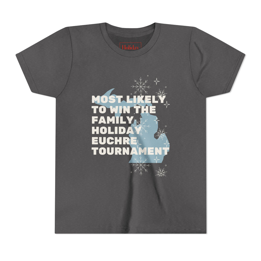 Youth Most Likely To Win The Family Holiday Euchre Tournament T-Shirt