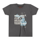 Youth Most Likely To Win The Family Holiday Euchre Tournament T-Shirt