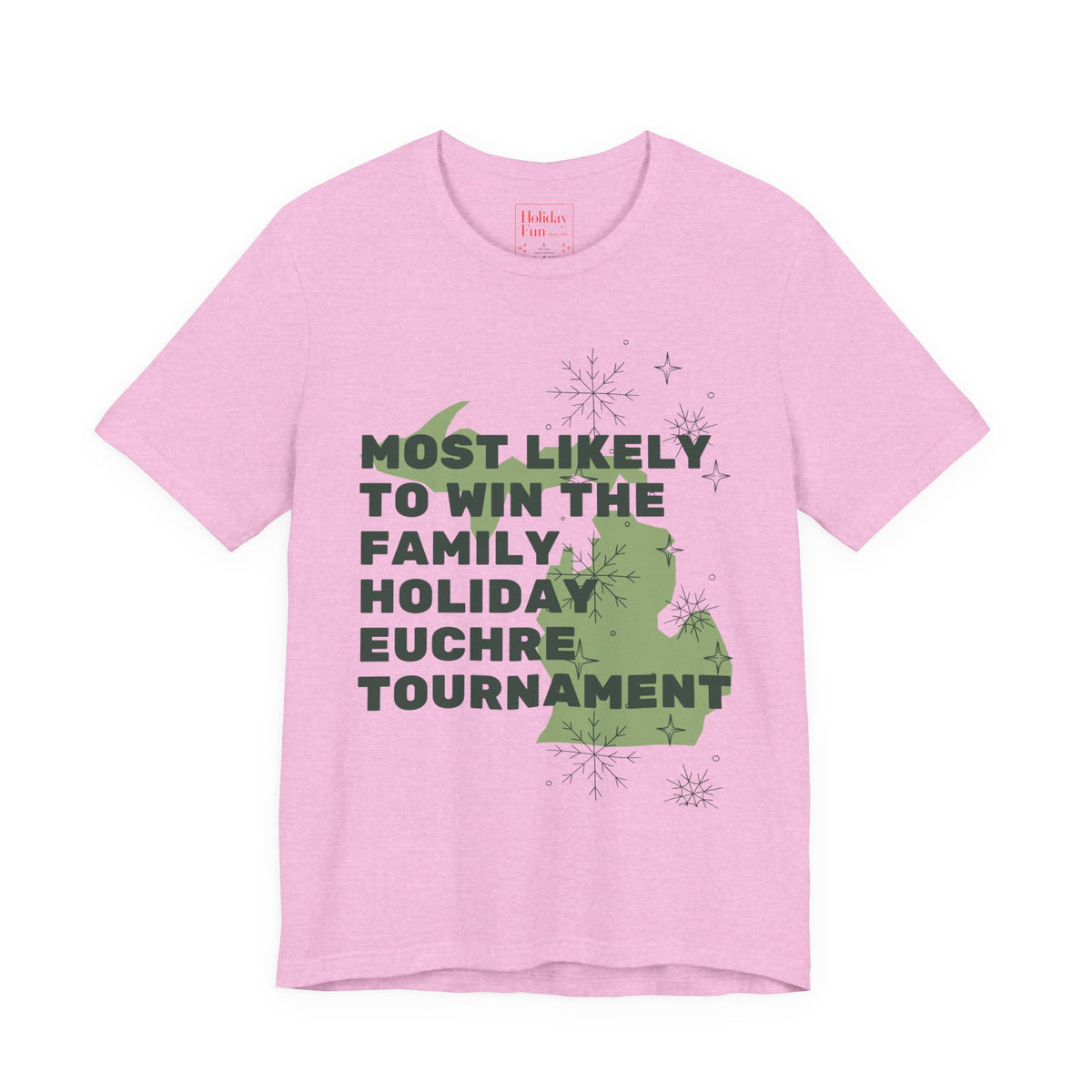 Most Likely To Win The Family Euchre Tournament Christmas T Shirt by Holiday Fun