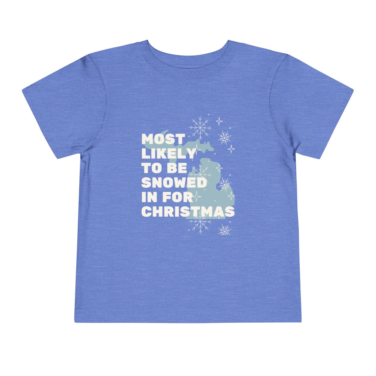 Toddler Most Likely To Be Snowed In For Christmas T Shirt – Holiday Fun product photo