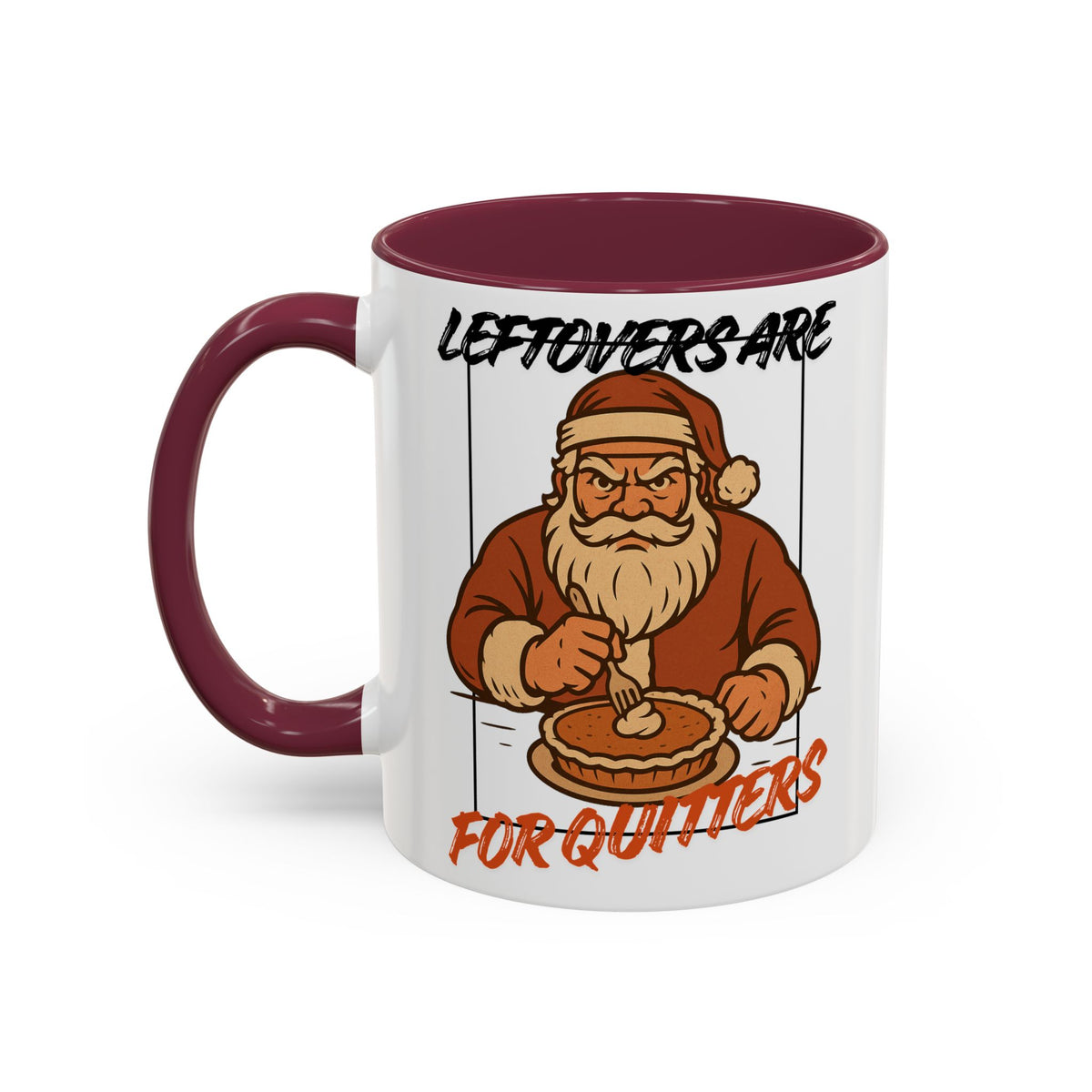 Leftovers Are For Quitters Coffee Mug (11oz) by Holiday Fun, alternate product view 9